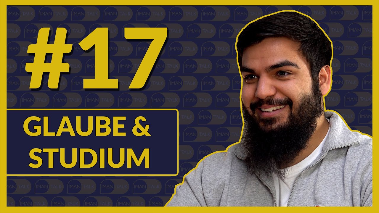 🟣 Glaube & Studium - Die Förderung der Jugend | IMAN TALK #17