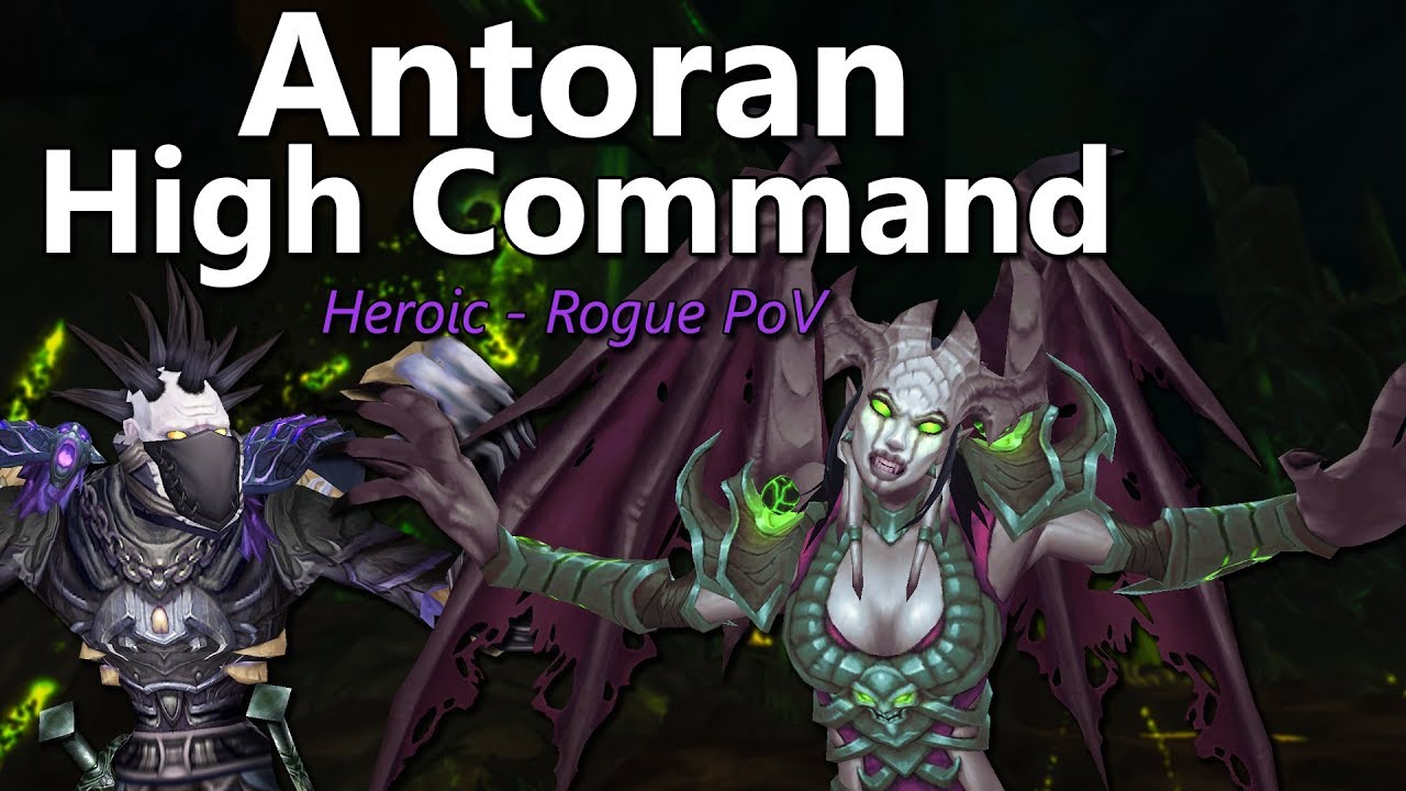 Antoran High Command (Heroic - Rogue PoV)