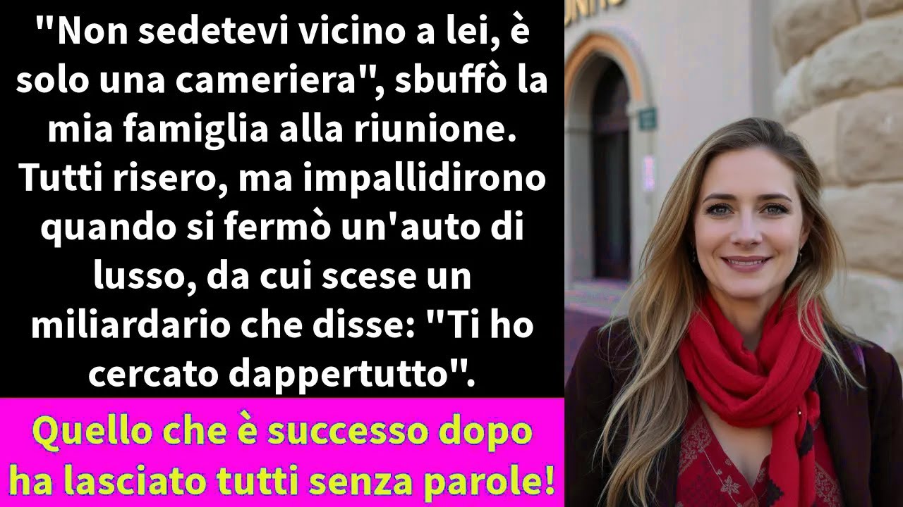 "Non sedetevi vicino a lei, è solo una cameriera", sbuffò la mia famiglia alla riunione.