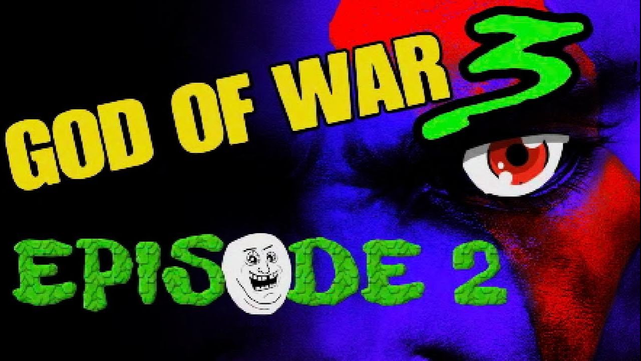 God Of War episode 2
