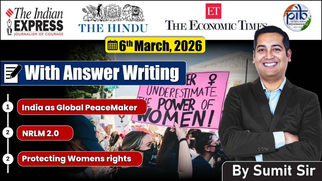 6 March Editorial Discussion | Women Rights, India as peace Maker, NRLM 2.0