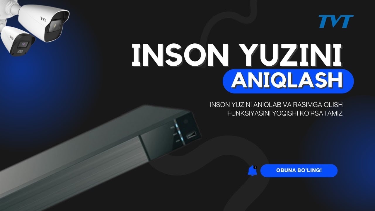 Inson yuzini aniqlash va rasmga olish funksiyasi