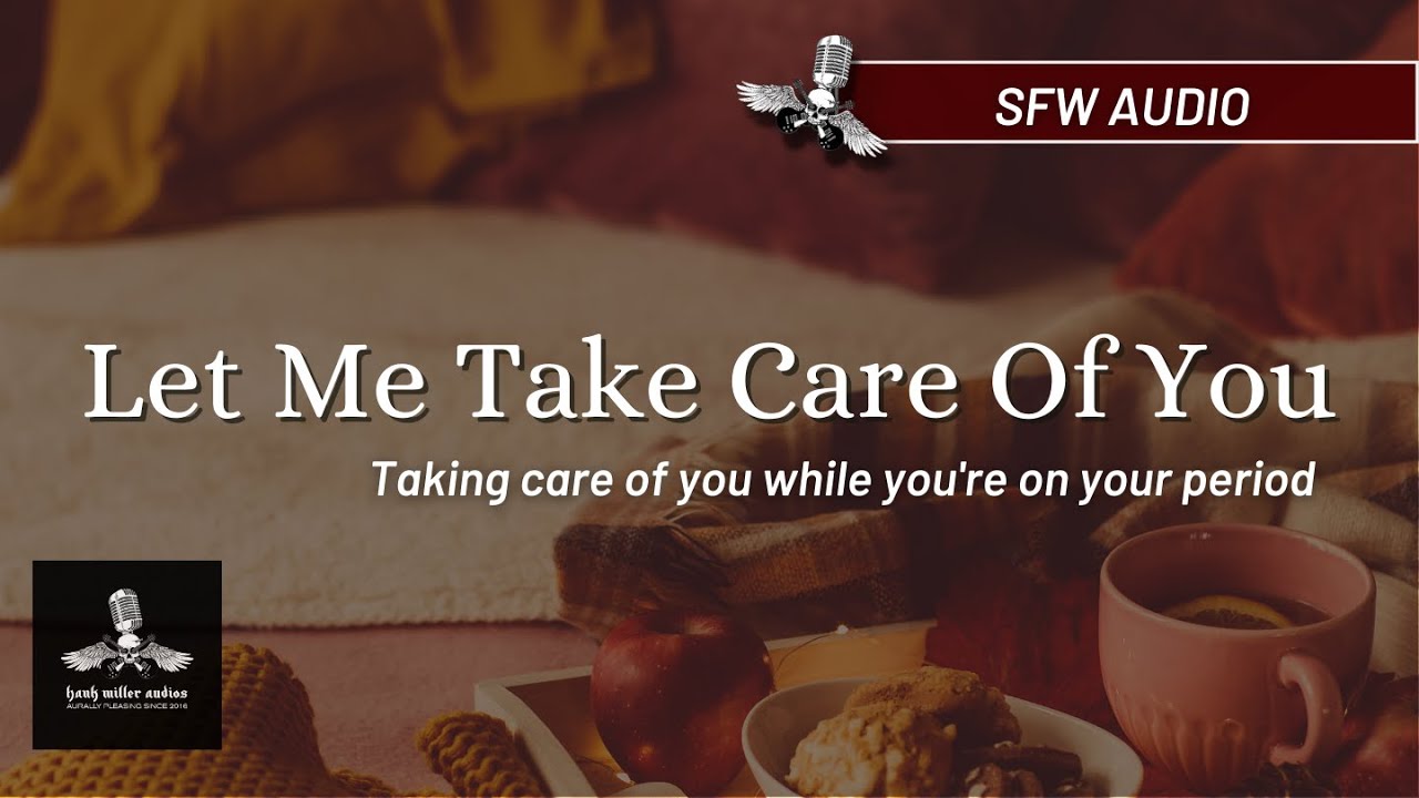 Let Me Take Care Of You [Period Relief][Boyfriend Audio][ASMR]