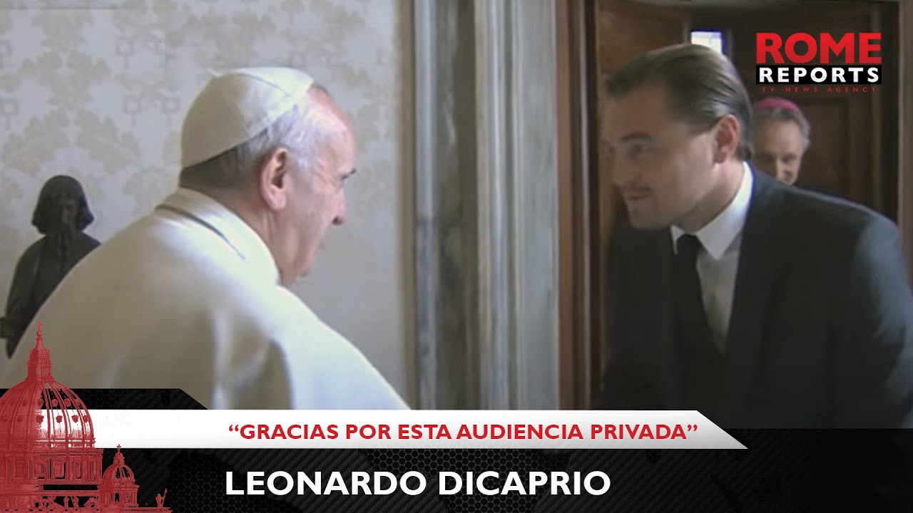 Leonardo DiCaprio se reúne con el Papa: “Gracias por esta audiencia privada”