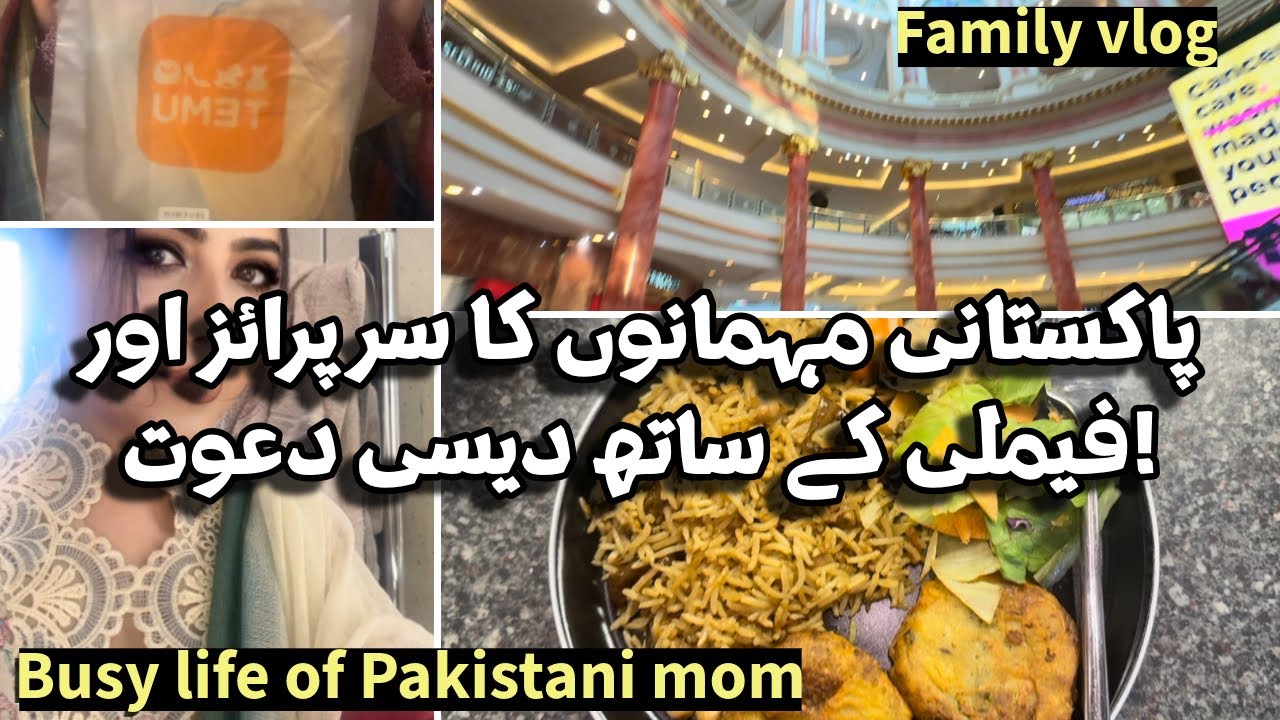 Surprise guests from Pakistan | family vlog | Busy Pakistani Mom in UK | family ki dawat