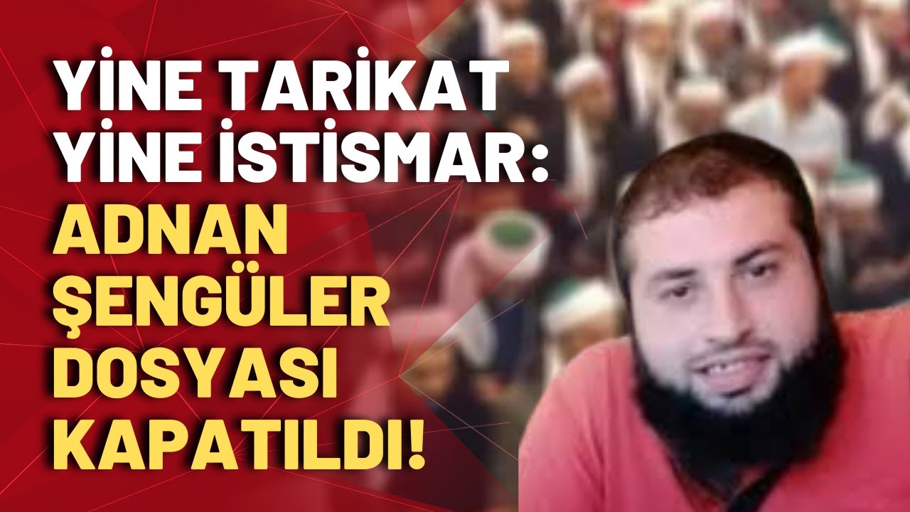 Tarikat skandalı! Kendi çocuğuna istismar etmekle suçlanmıştı: Ayhan Şengüler dosyası kapatıldı!