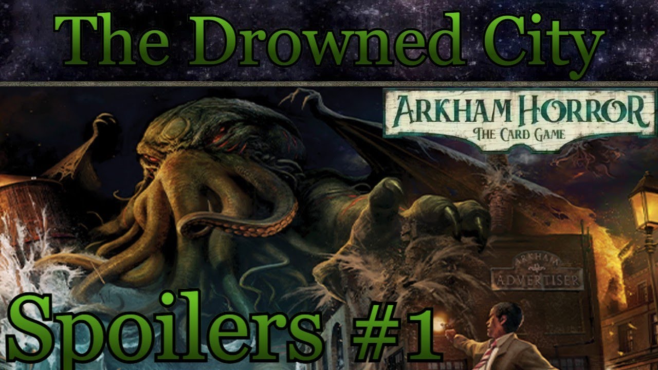 New Investigators! DROWNED CITY SPOILERS #1