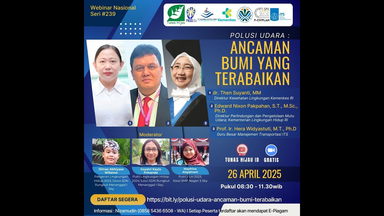 Webinar Nasional #239 Polusi Udara: Ancaman Bumi yang Terabaikan