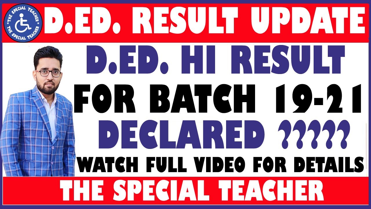D.ED. HI FIRST YEAR RESULT DECLARED ??? | D.ED. HI FIRST YEAR 2019-21 BATCH RESULT VIRAL PHOTO TRUTH