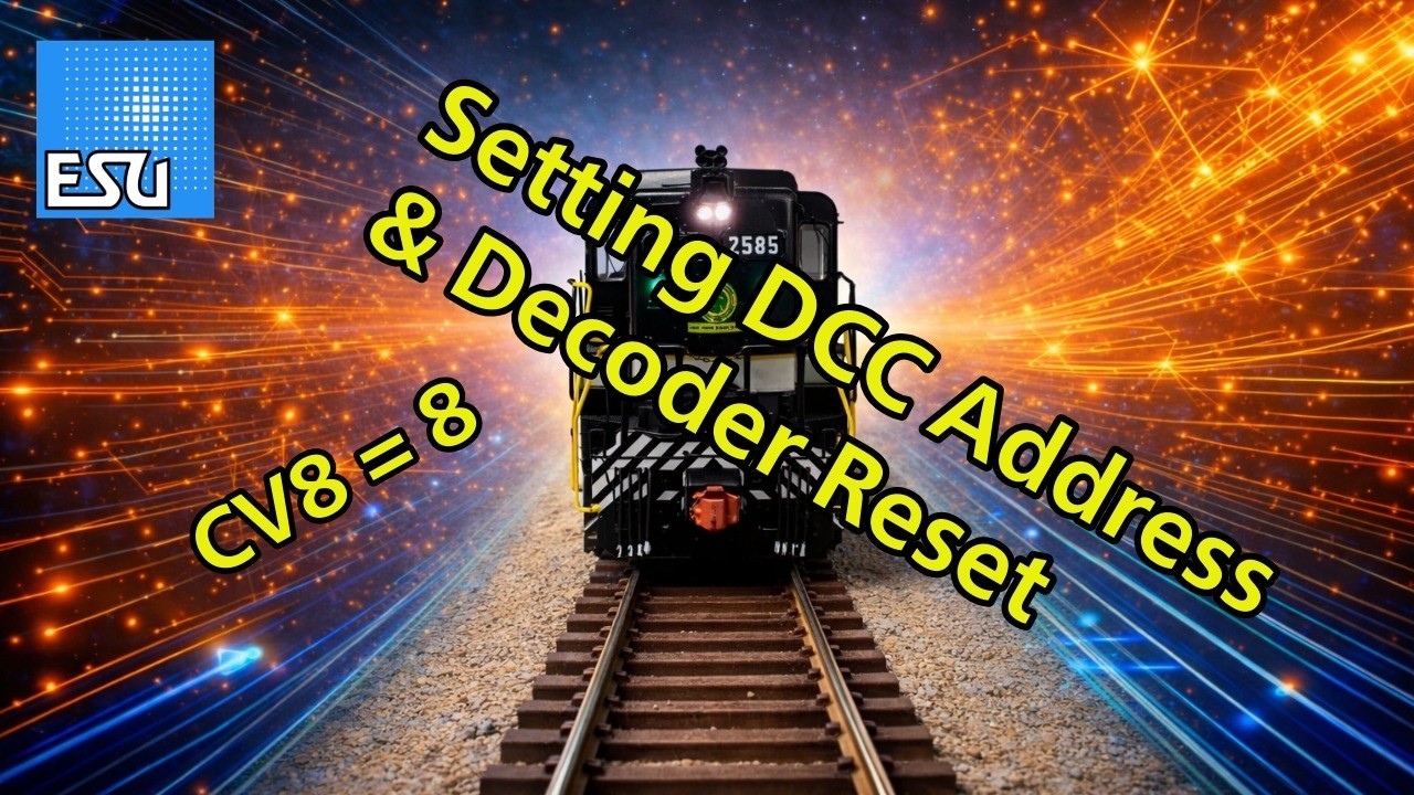ESU Decoder Programming Basics - DCC Address and Decoder Reset