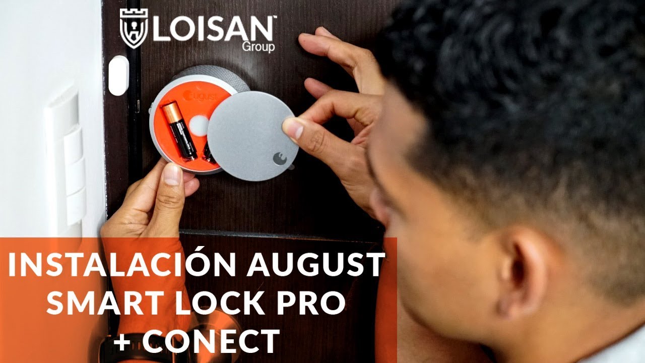 🧰🪛INSTALACIÓN AUGUST SMART LOCK PRO + CONNECT🧰🪛