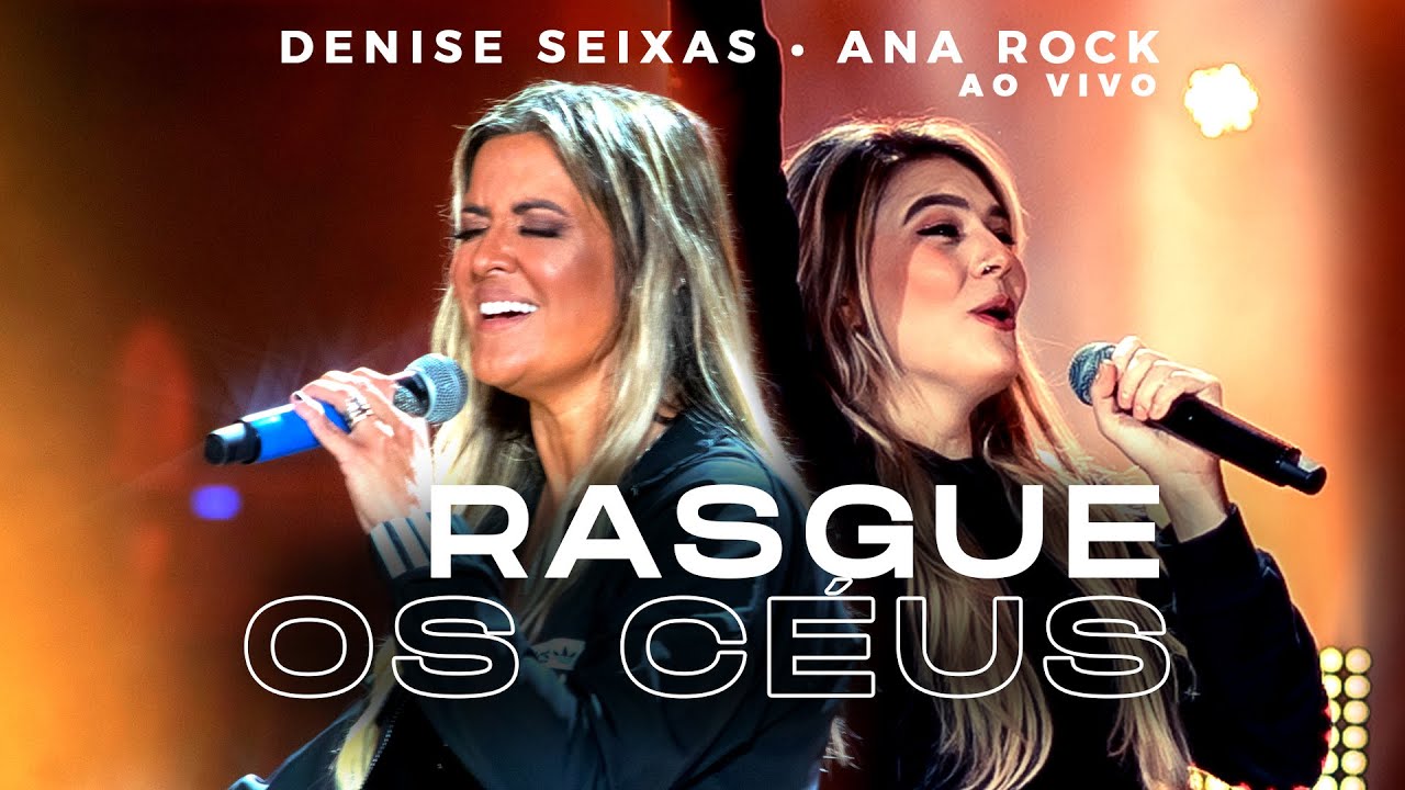 DENISE SEIXAS FEAT. ANA ROCK | RASGUE OS C&Eacute;US (AO VIVO) | IN TRUST