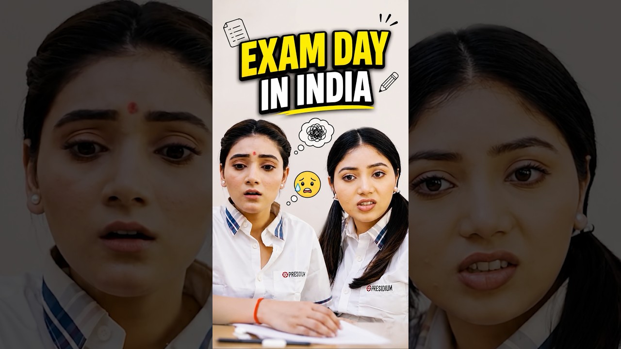 Exam Day In India | Every School Ever | Students and Exams