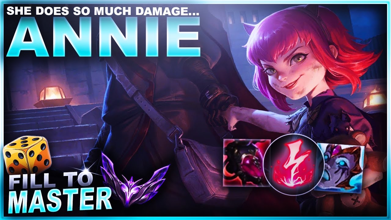 ANNIE DOES SO MUCH DAMAGE... eventually - Fill to Master | League of Legends