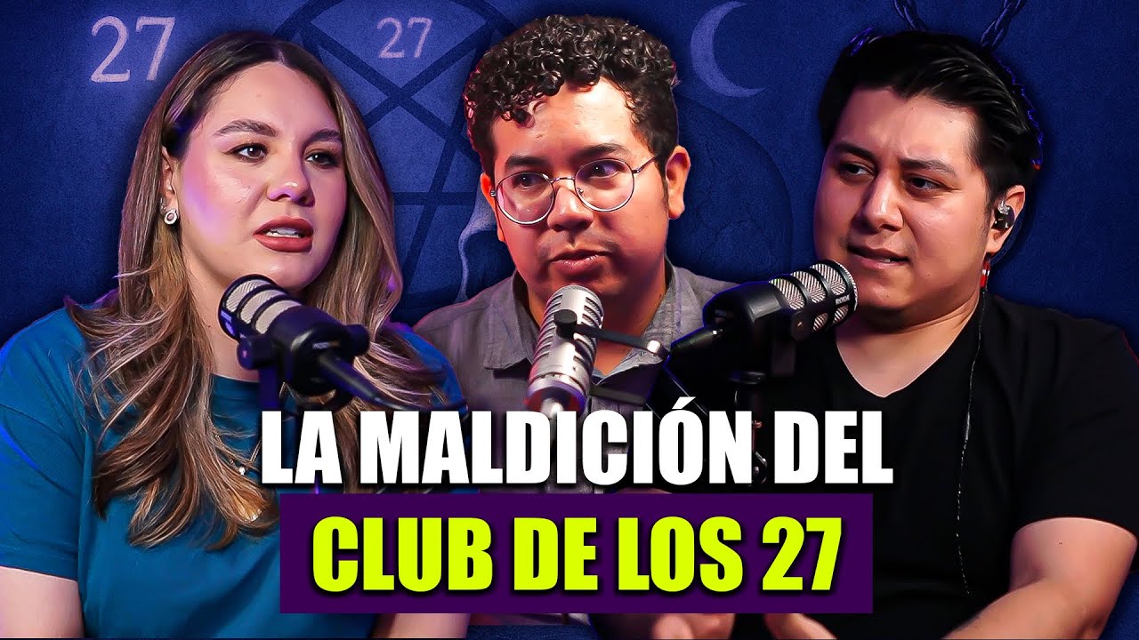 LA MALDICIÓN DEL CLUB DE LOS 27 #14 | CÍRCULO MÁGICO PODCAST