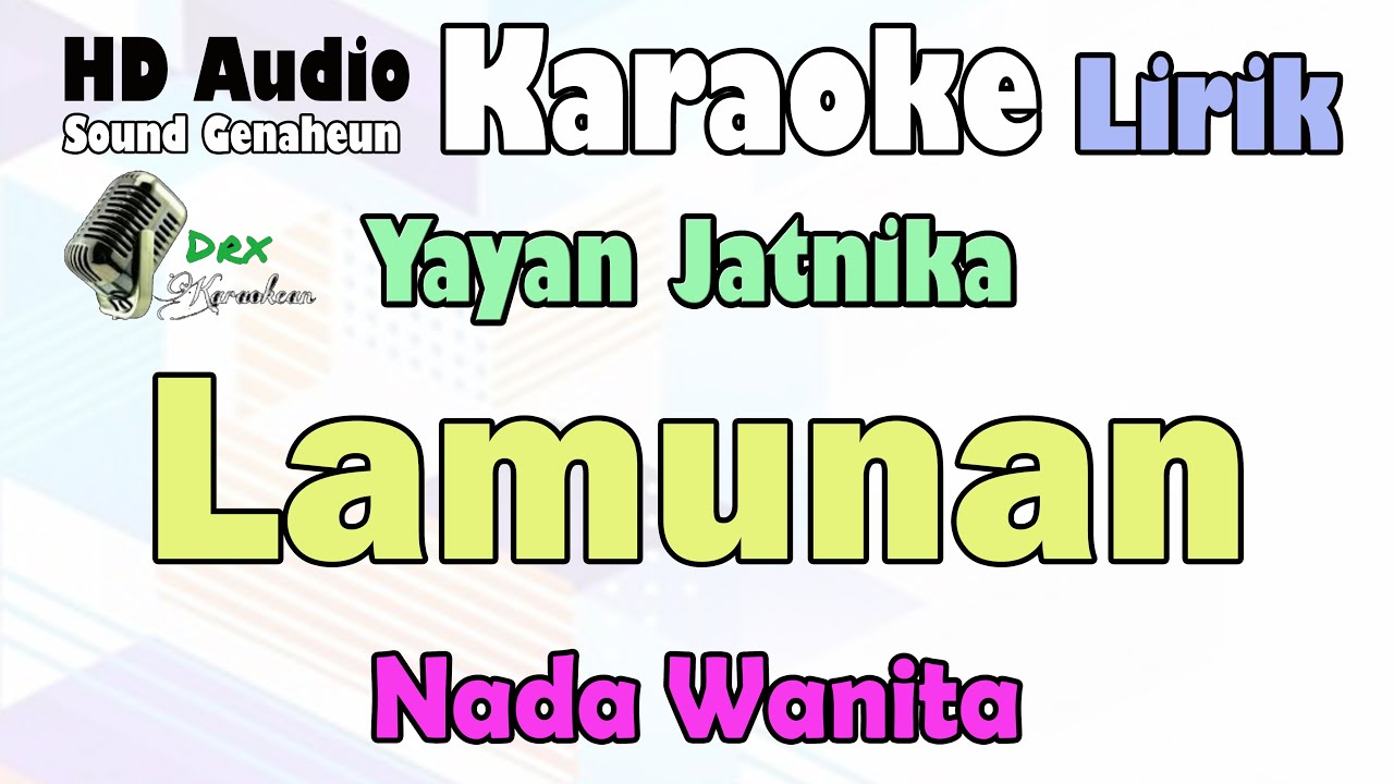 Lamunan - Yayan Jatnika | Karaoke Lirik Nada Wanita