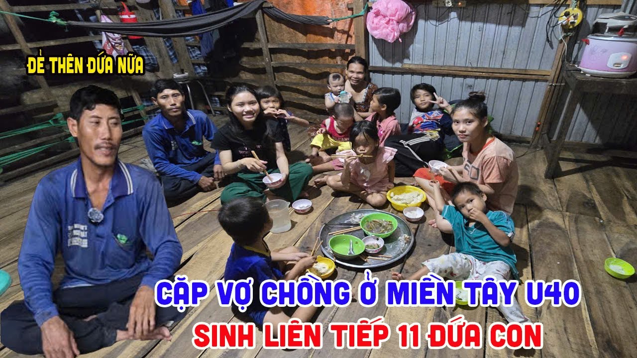 Tá hỏa trước cặp vợ chồng U40 sinh liên tiếp 11 đứa con còn muốn sinh thêm