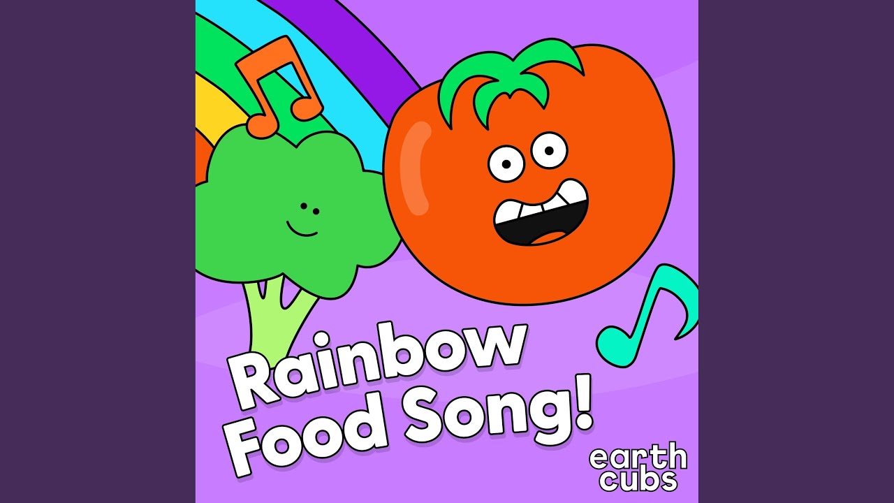 Rainbow Food Song