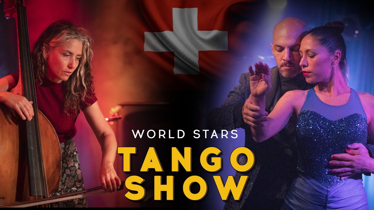 TANGO -SHOW / Switzerland 🇨🇭 TANGO music for the most sophisticated audience