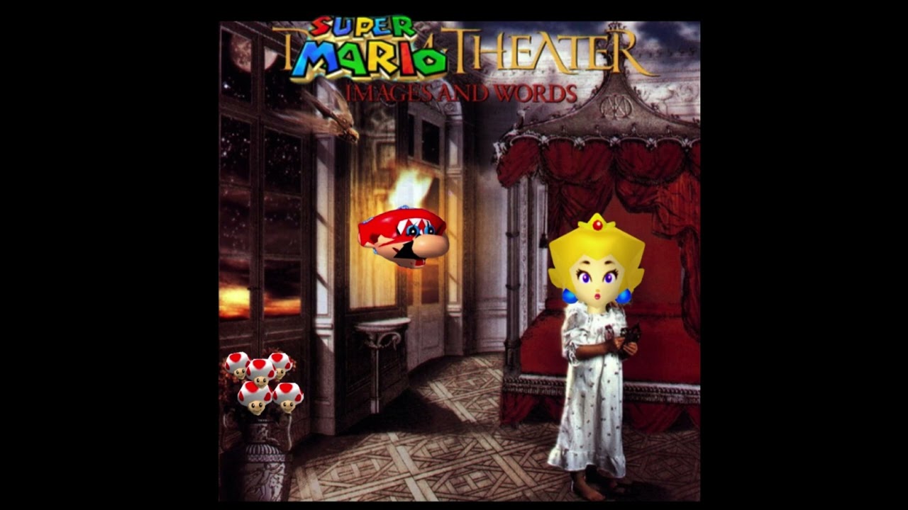 Images and Words by Dream Theater but with the Mario 64 Soundfont