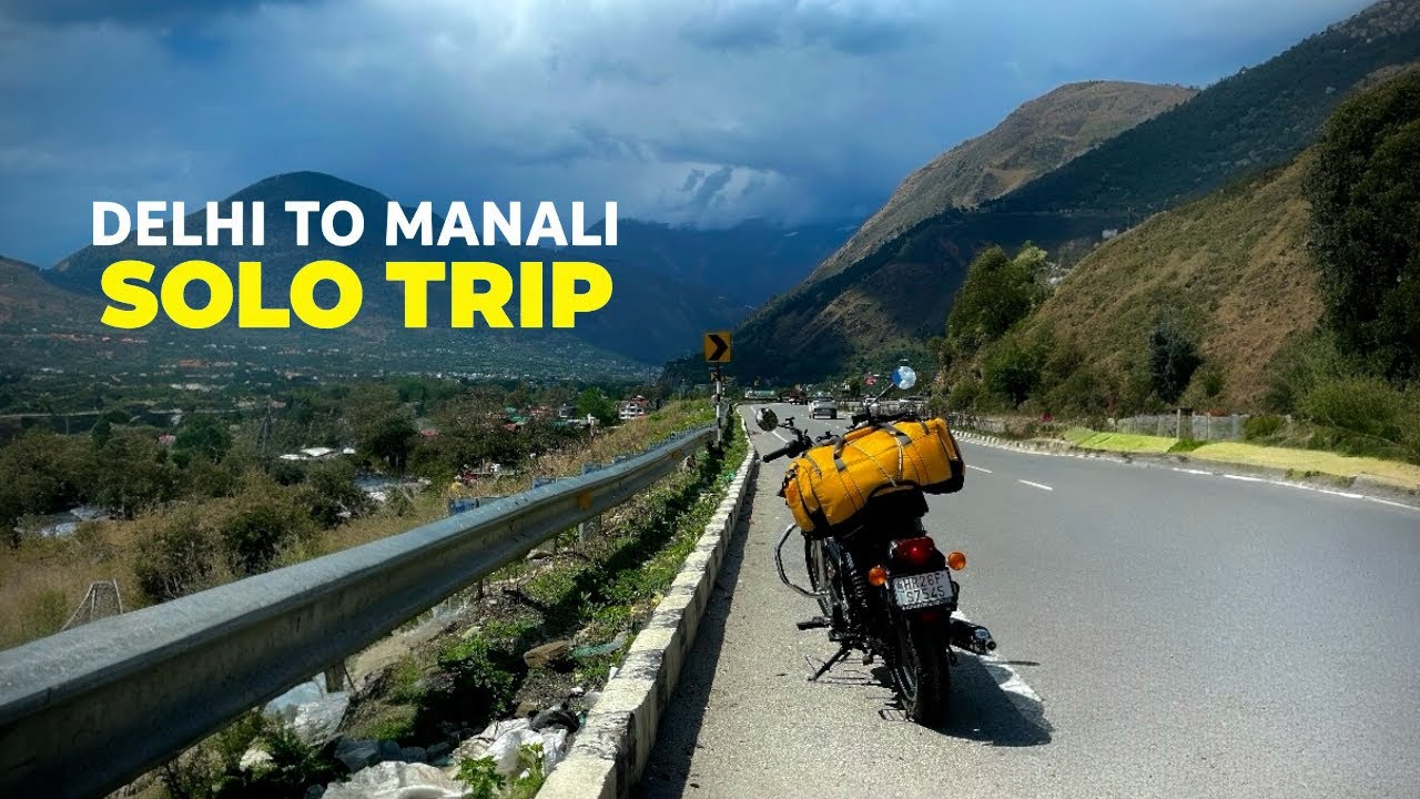 DELHI TO MANALI SOLO BIKE RIDE | FULL JOURNEY