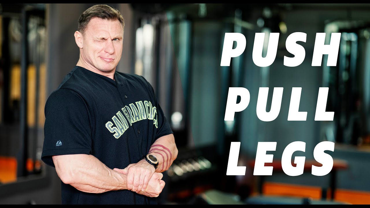 System  - push pull legs - modyfikacja
