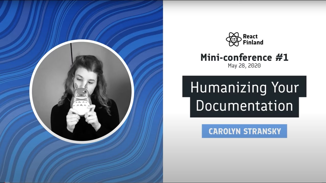 Carolyn Stransky - Humanizing Your Documentation