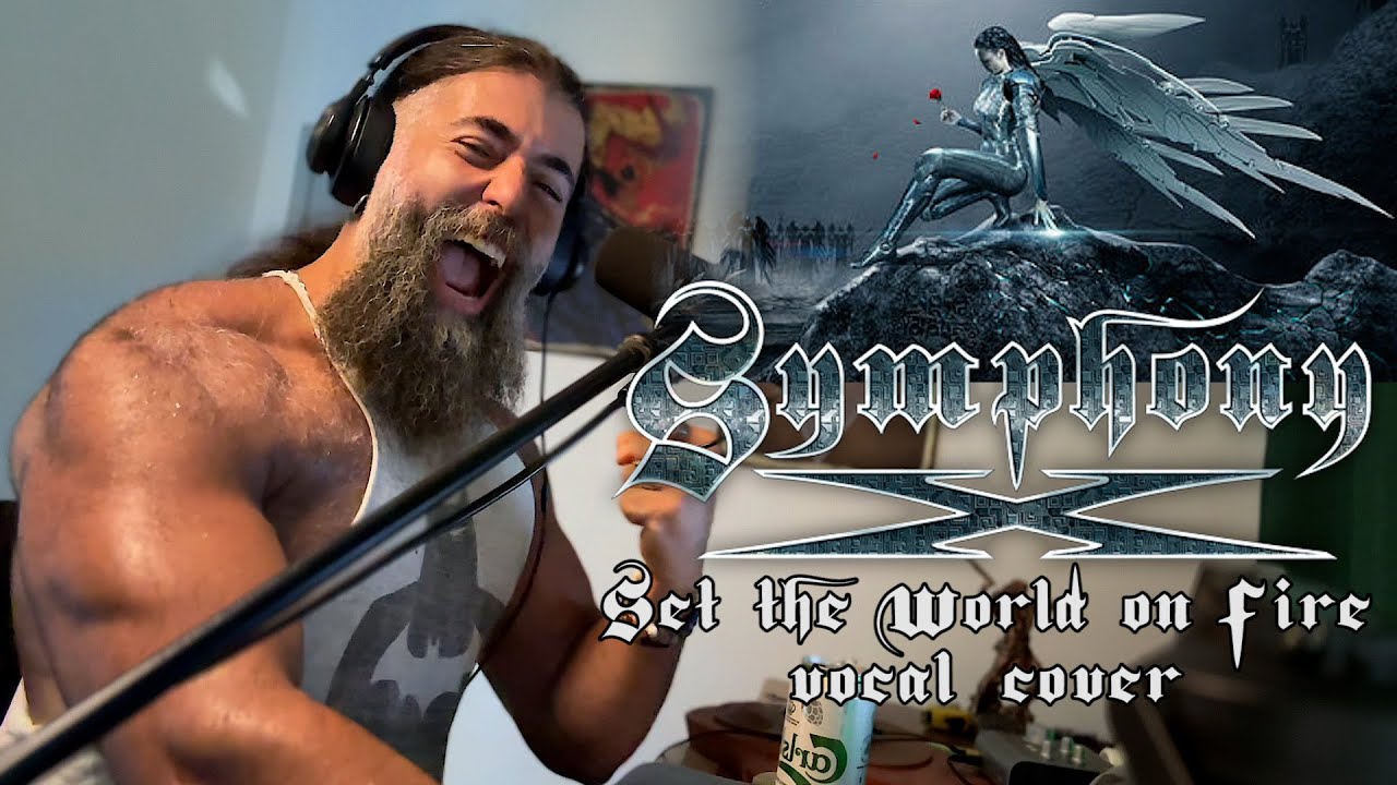 @SymphonyX - Set the World on Fire (Berzan &Ouml;nen vocal cover)