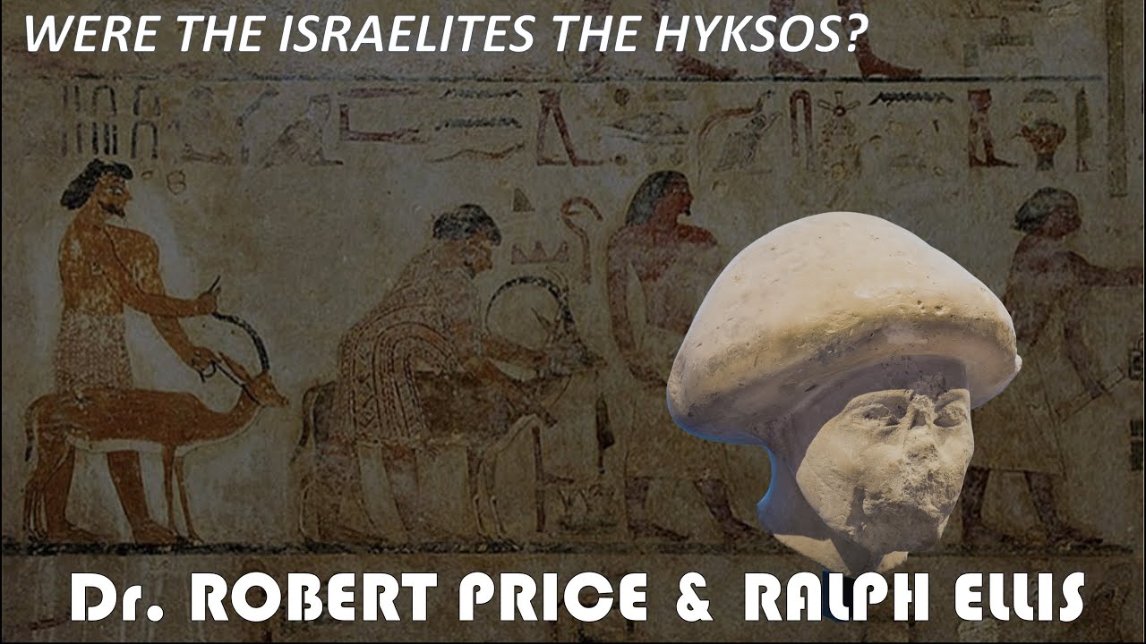 Who Were The Hyksos? | Dr. Robert Price & Ralph Ellis