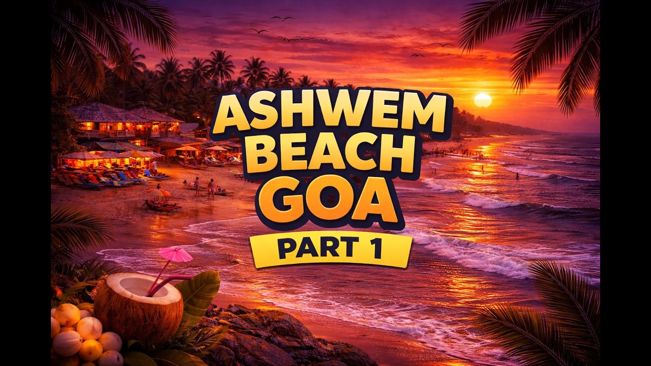 Ashwem Beach, Goa Evening Vibes - Part 1