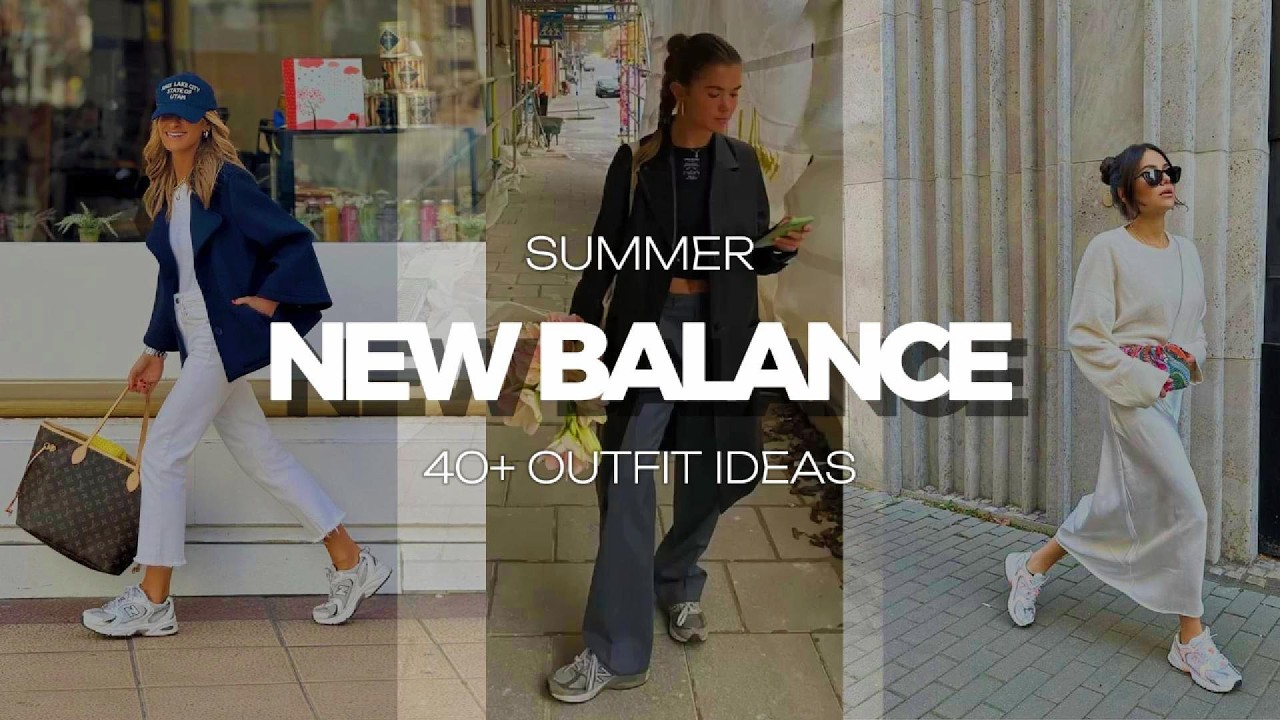 THIS Is How To Wear New Balance This Summer To Look Stylish & Chic | 40+ Timeless Outfit Ideas
