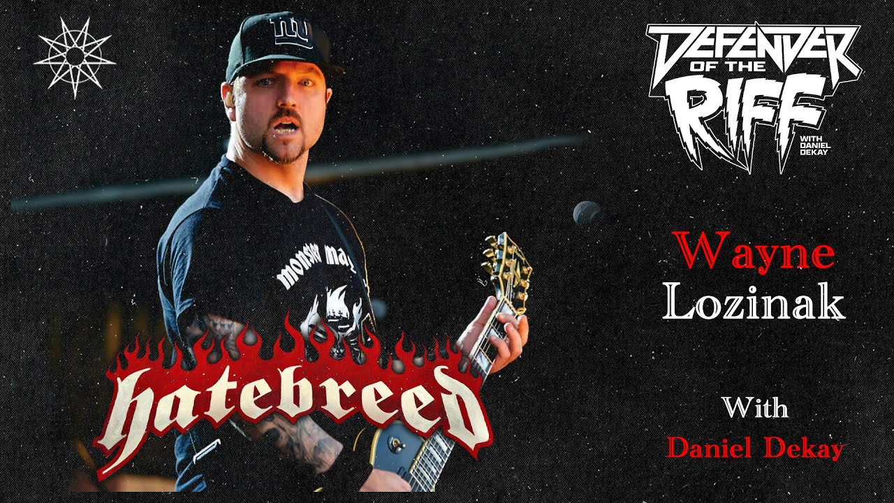 Wayne Lozinak (HATEBREED) - Defender of the Riff
