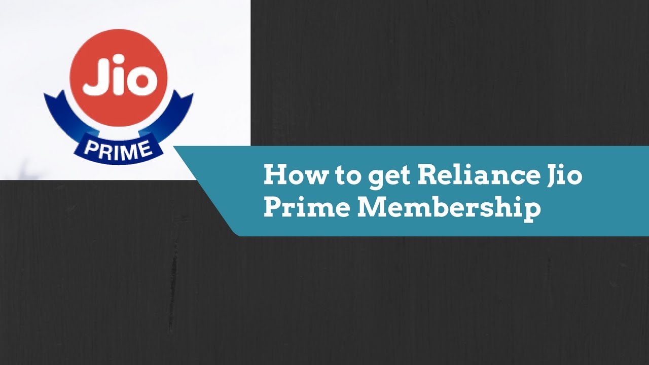 How to get Reliance Jio Prime Membership