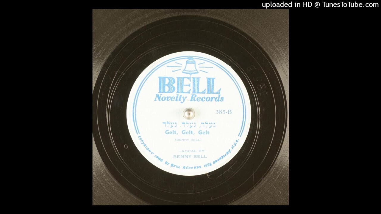 Gelt, Gelt, Gelt - Benny Bell