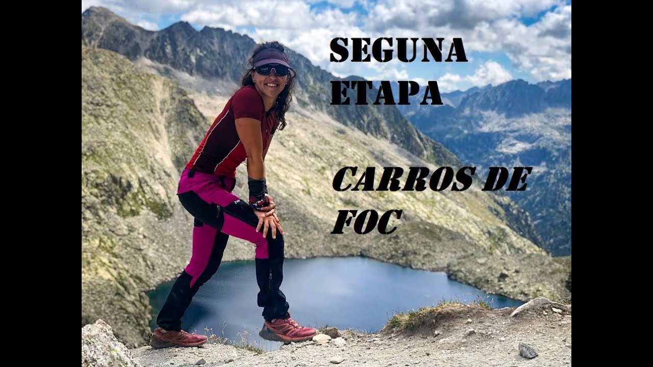 CARROS DE FOC 2019 - Etapa 2 - Ruta de refugio Restanca a Colomina - Aigüestortes - Jessica Romero