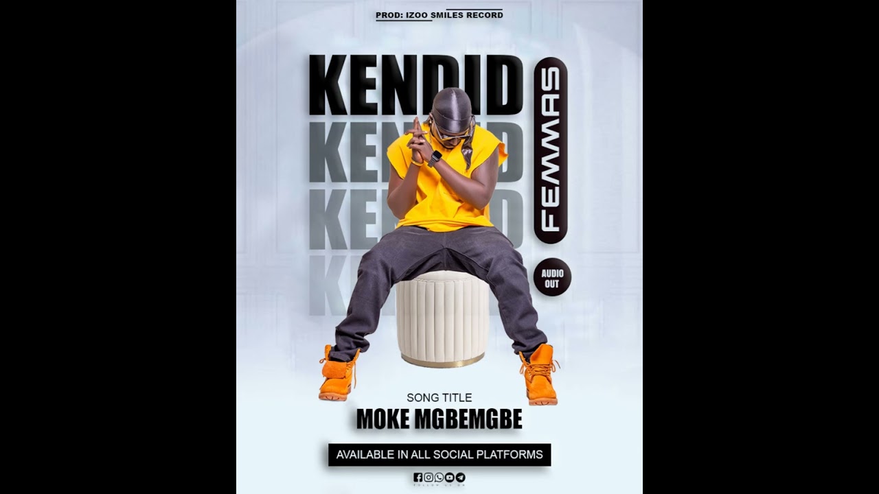 MOKE MGBEMGBE - Kendid Femmas - Kakwa Love Song