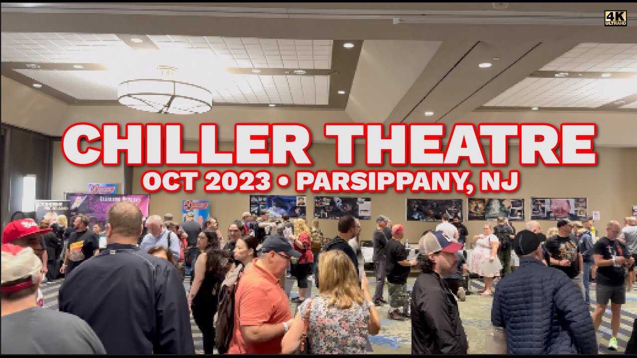 Chiller Theatre • October 2023 • Convention • Parsippany, NJ