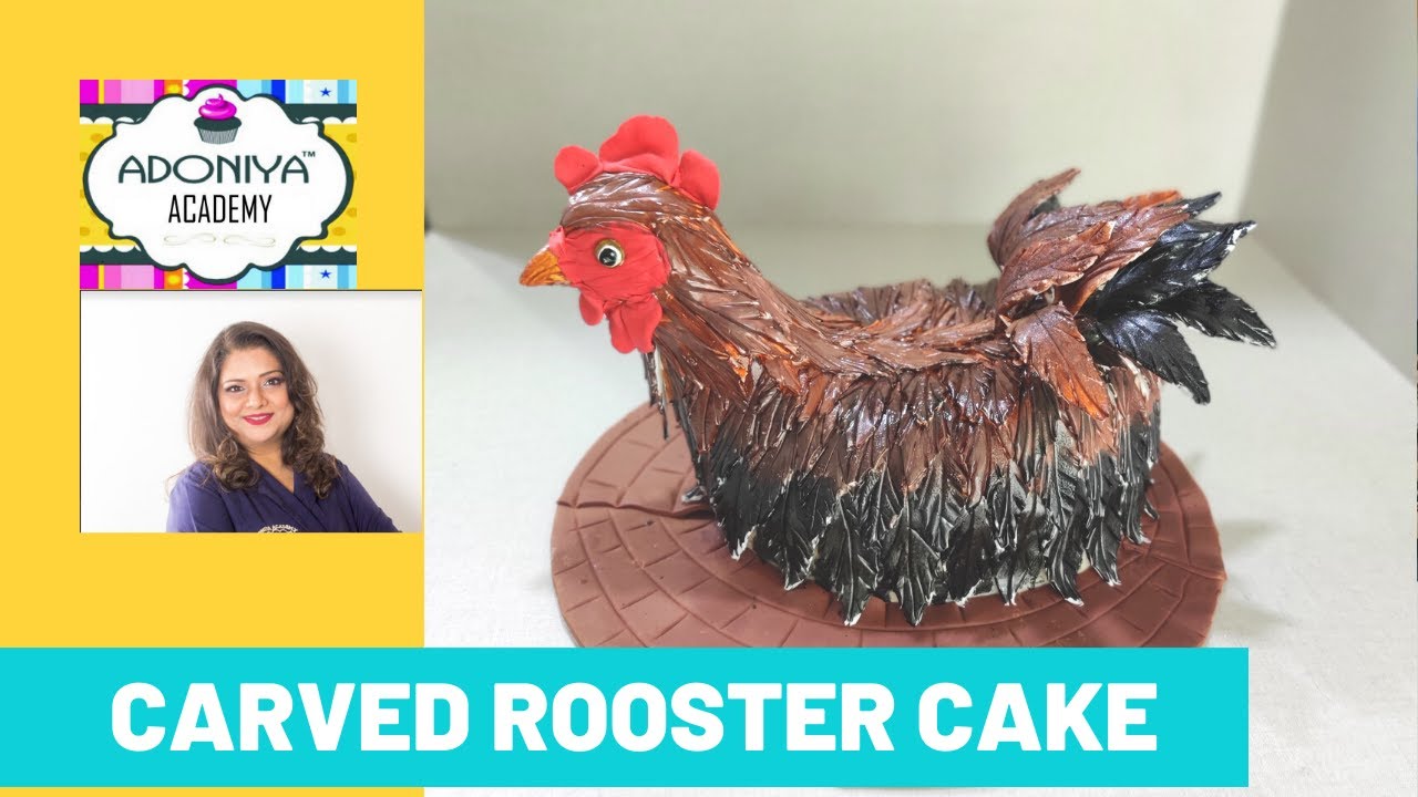 CARVED ROOSTER CAKE / HEN CAKE
