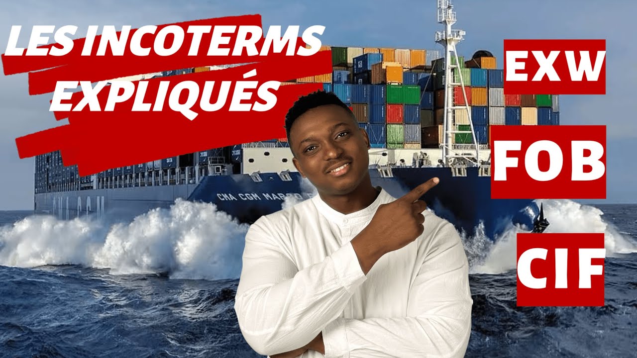 les incoterms EXW FOB CIF DDP FAS FCA DAP CPT CIP