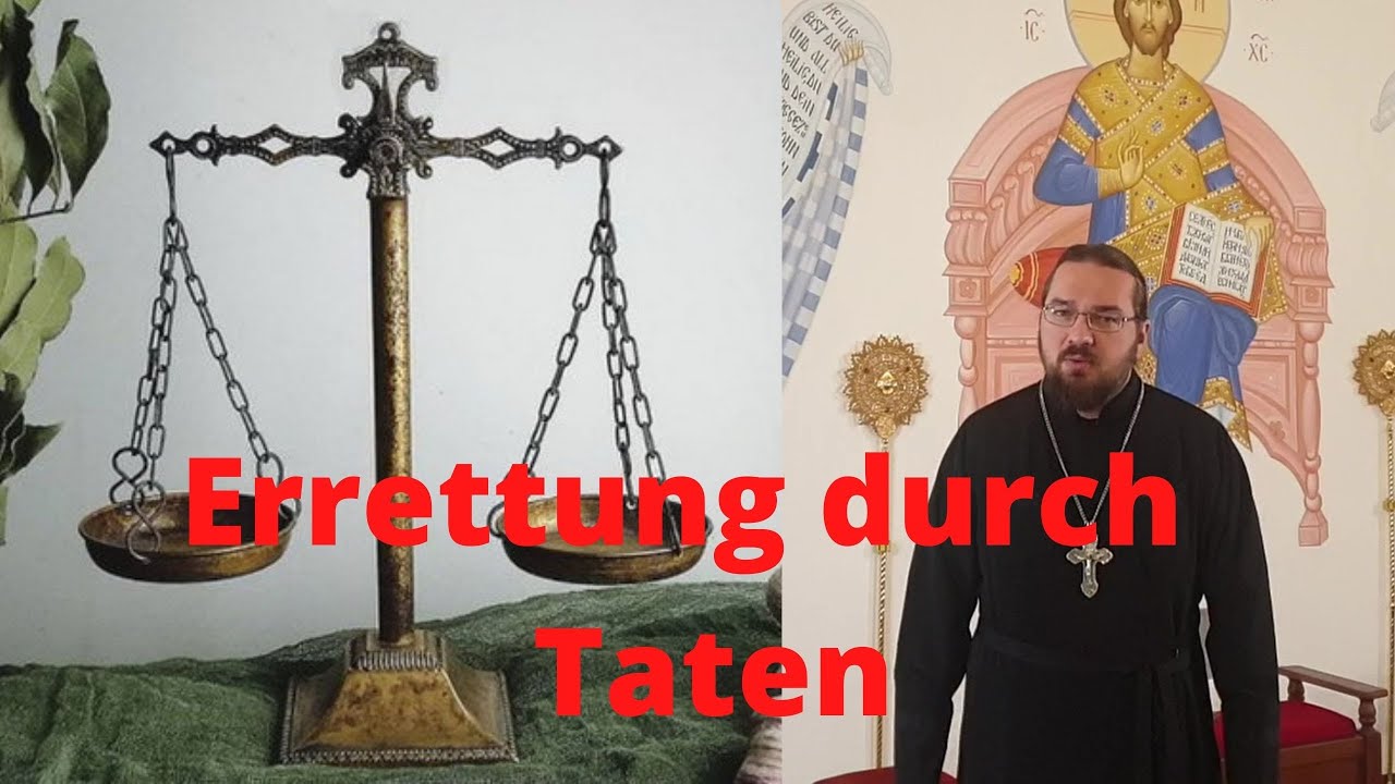 Kann man die Errettung verdienen? Erl&ouml;sung, Teil 3.