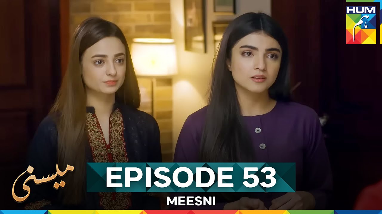 Meesni Episode 53