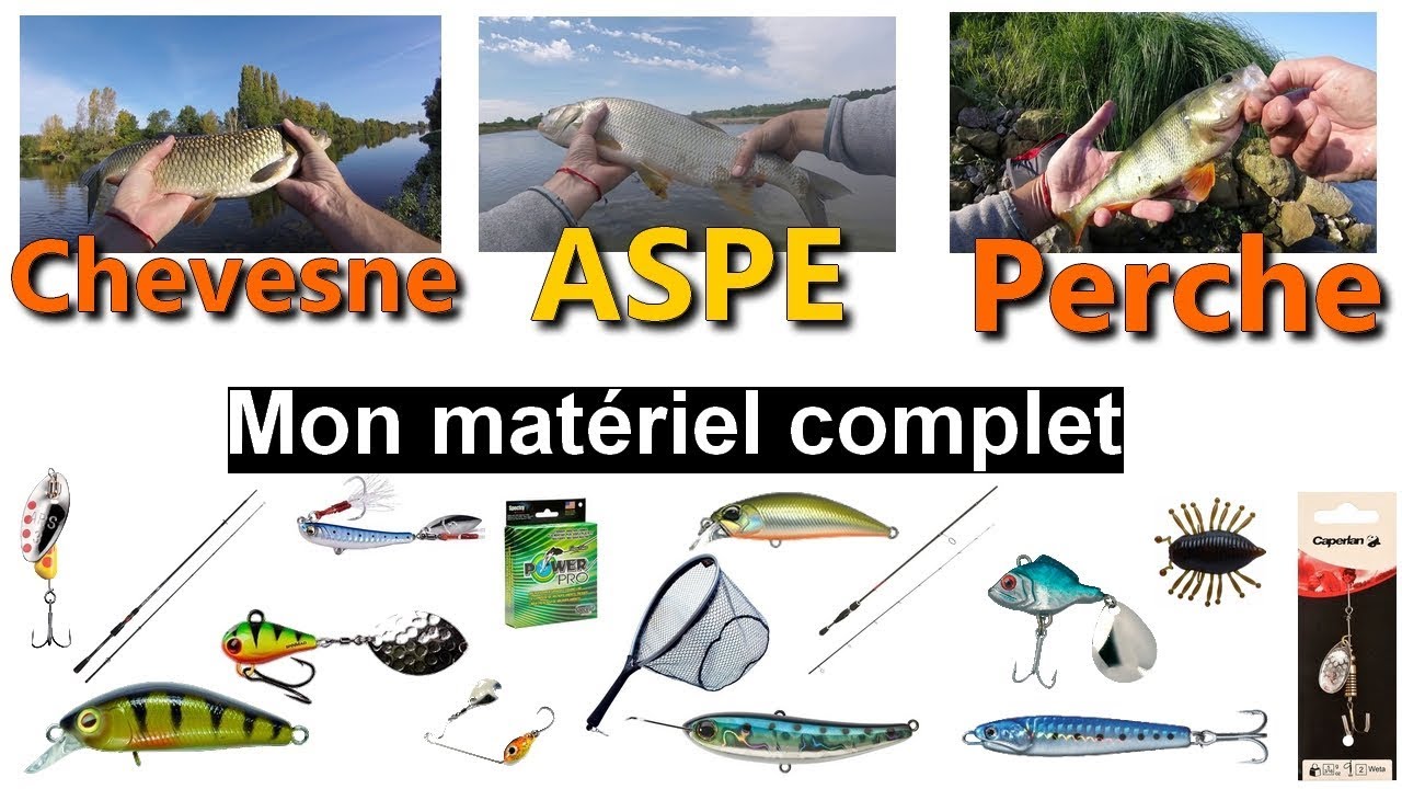 Mon matériel ouverture de la pêche 2019 : Aspe, Chevesne et Perche