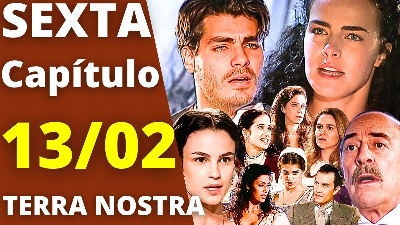 TERRA NOSTRA Capítulo de hoje SEXTA13/02 GIULIANA CONFRONTA MATTEO APÓS ENCONTRO COM ROSANA!