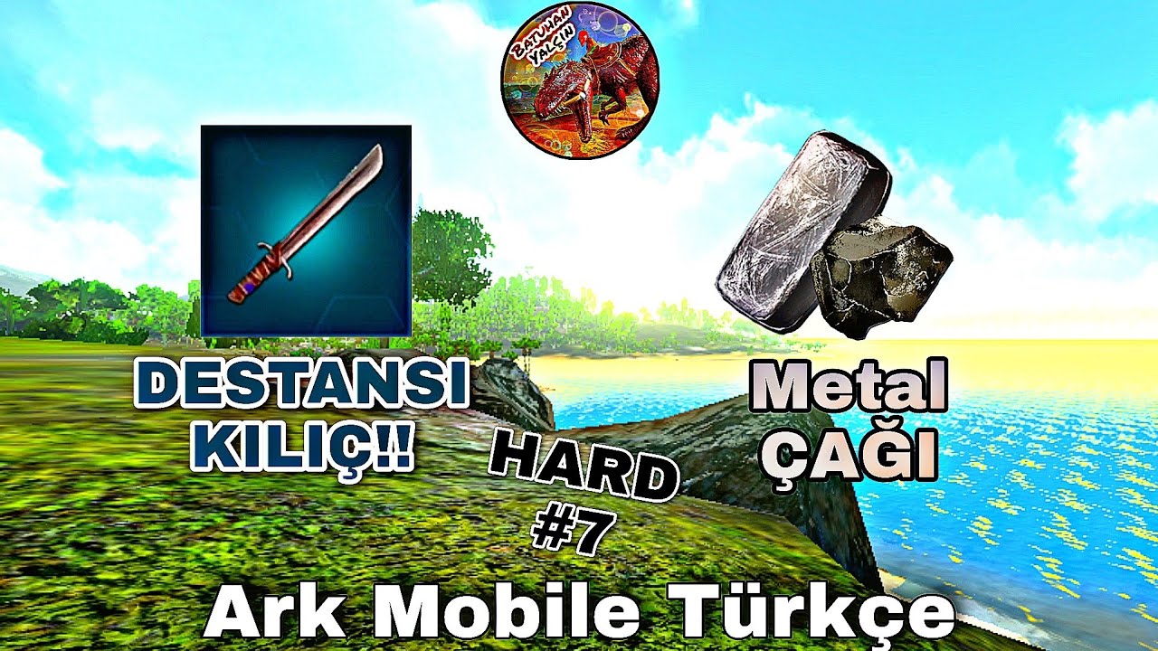 DESTANSI MALZEMELER!! / Ark Mobile Türkçe HARD-#7 / Batuhan Yalçın