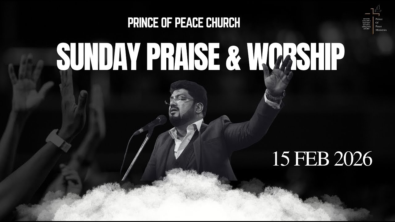 15 FEB 2026 | PRAISE & WORSHIP | PRINCE OF PEACE MINISTRY