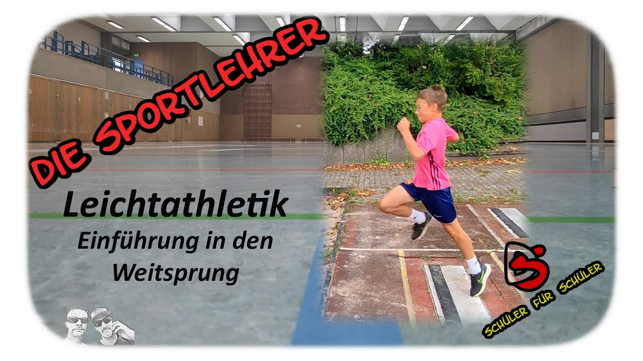 Einführung in den Weitsprung | Schüler für Schüler