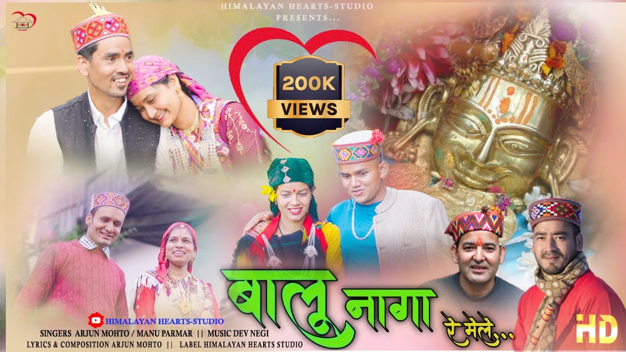 Baalu Naga Re Mele || Arjun Mohto || Manu Parmar || Ajay Thakur || Himalayan Hearts-Studio