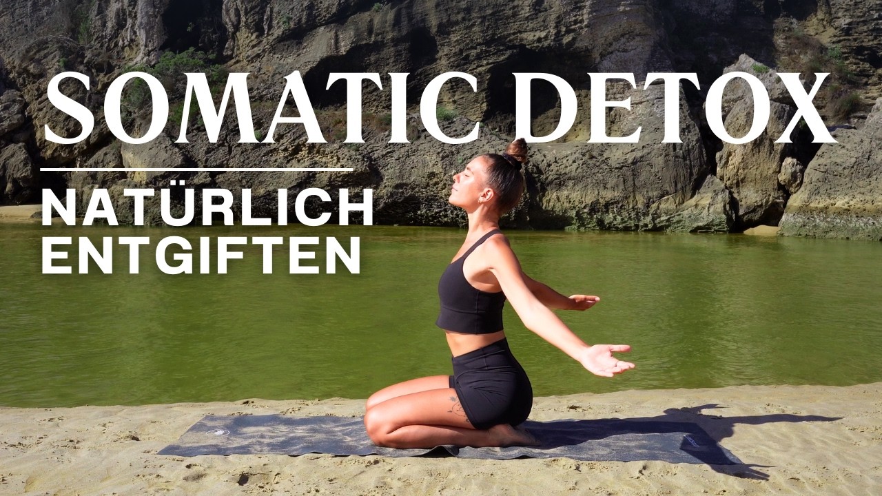 Somatic Detox Yoga & Lymphdrainage : natürlich entgiften & Nervensystem regulieren