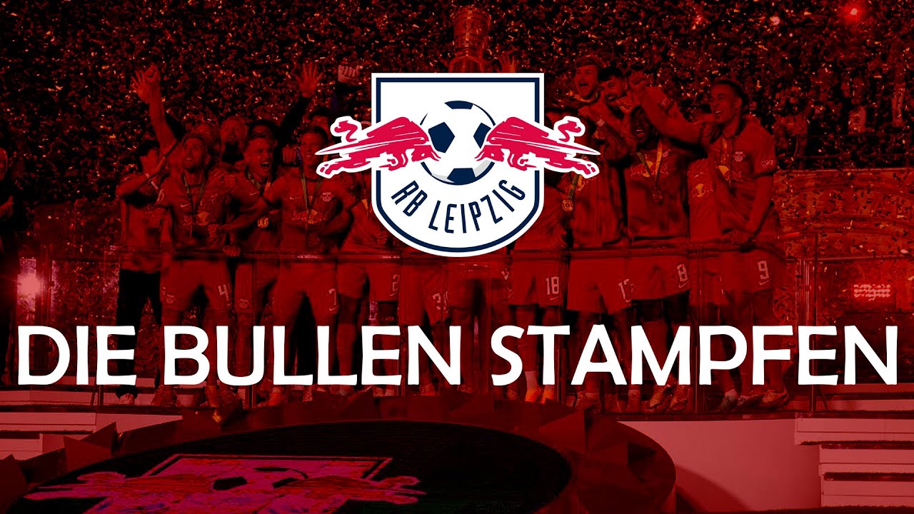 Die Bullen Stampfen  | RB Leipzig Song 2024