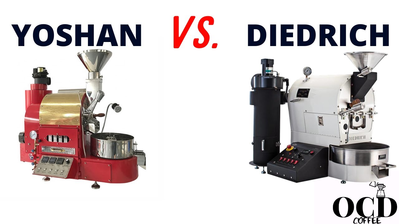 Yoshan vs. Diedrich Roaster: They are very different!
